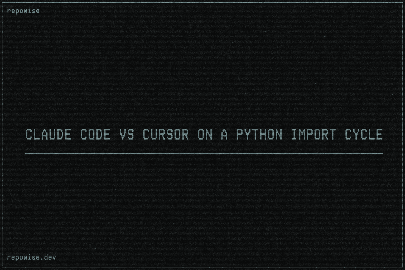 Claude Code vs Cursor on a Python import cycle