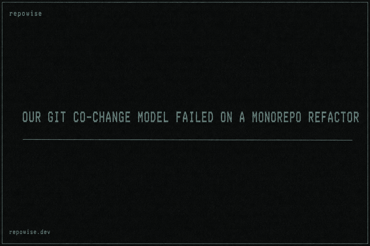 Our git co-change model failed on a monorepo refactor
