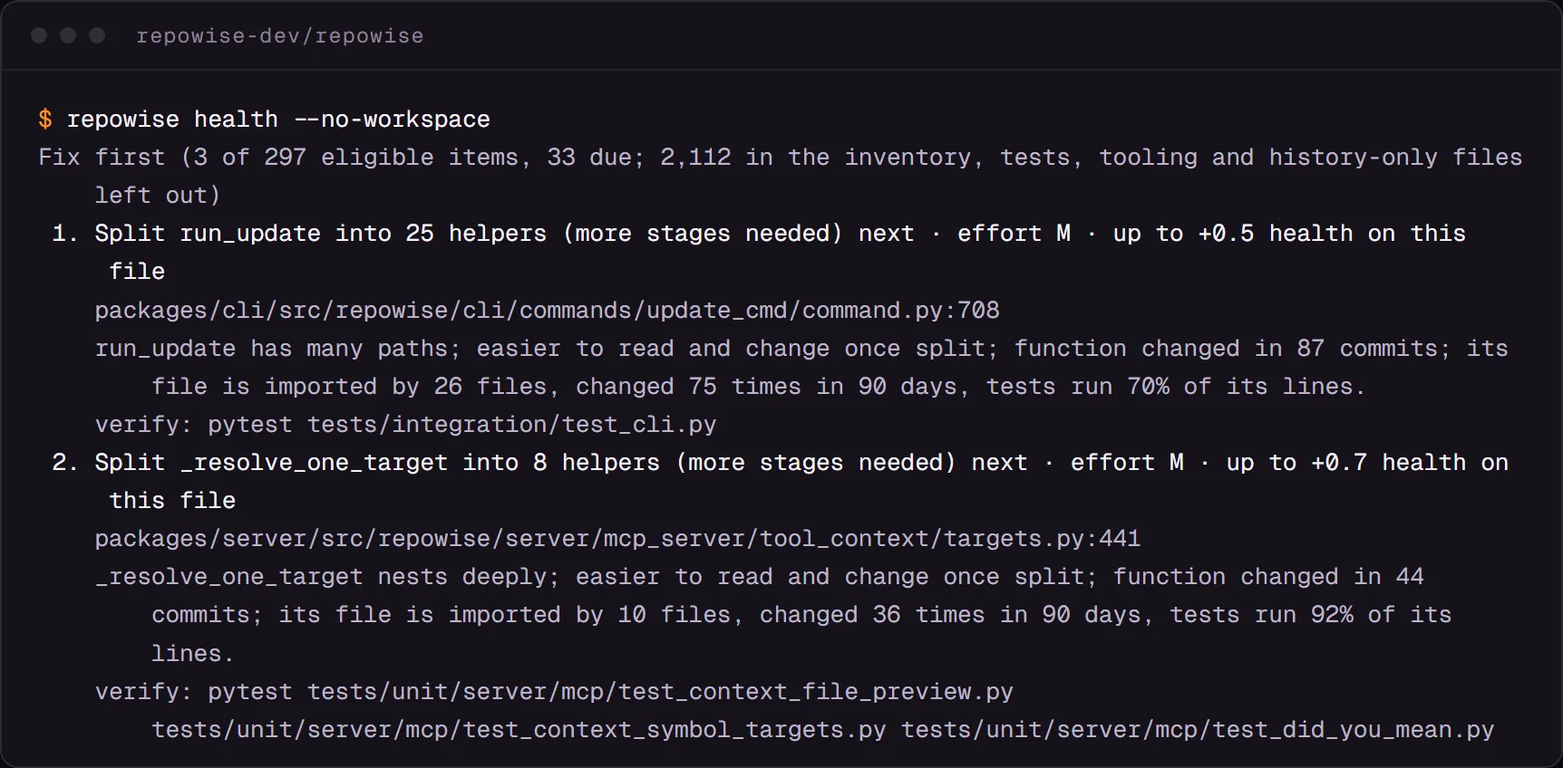 The Fix first list from repowise health (first two items). Each names the function, the reason, the likely gain and the tests to run.